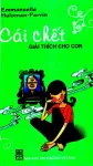 Cái chết giải thích cho con