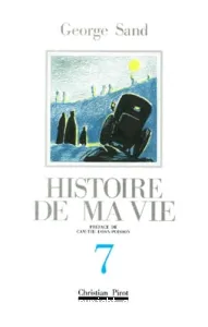 Histoire de ma vie 7