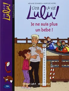 Je ne suis plus un bébé !