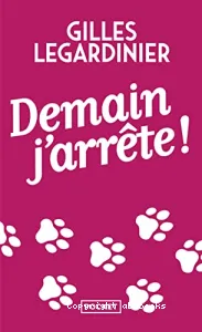 Demain j'arrête !