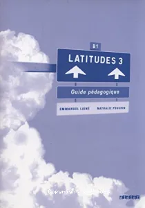 Latitudes 3 B1, méthode de français