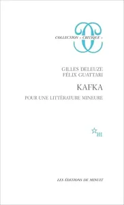 Kafka, pour une littérature mineure