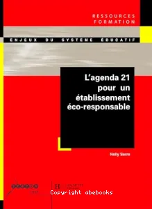 L'agenda 21 pour un établissement éco-responsable