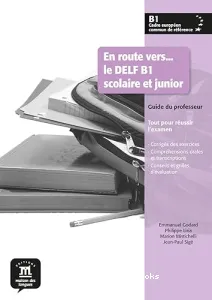 En route vers...le DELF B1 scolaire et junior