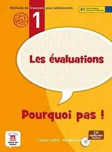 Pourquoi pas ! 1 A1, méthode de français pour adolescents