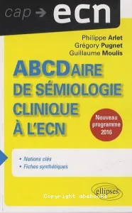 ABCDaire de sémiologie clinique à l'ECN