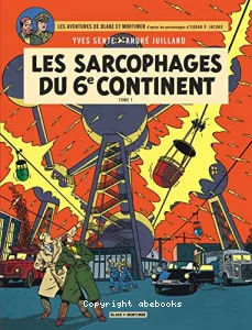 Les sarcophages du 6e continent