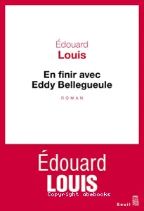 En finir avec Eddy Bellegueule