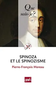 Spinoza et le spinozisme