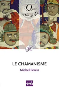 chamanisme (Le)