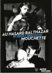 Au hasard Balthazar / Mouchette