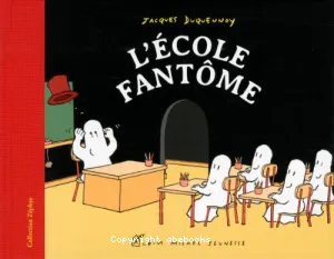 L'école fantôme