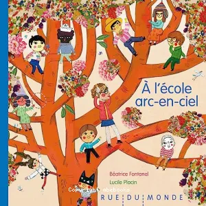 A l'école arc-en-ciel