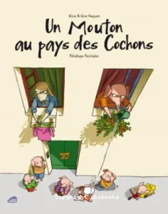 Un mouton au pays des cochons