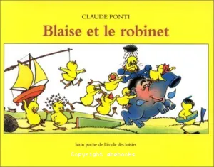 Blaise et le robinet