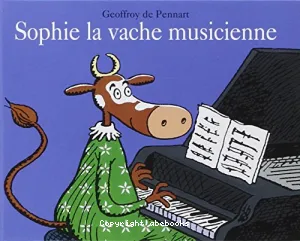 Sophie, la vache musicienne