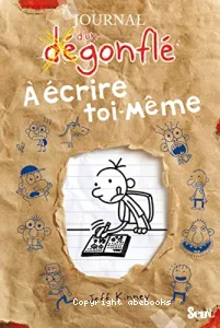 Journal d'un dégonflé à écrire toi-même