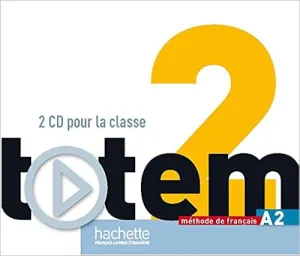 Totem 2 A2, méthode de français