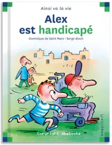 Alex est handicapé