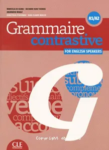 Grammaire contrastive A1/A2 - for english speakers + cd