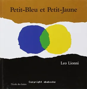 Petit-Bleu et Petit-Jaune