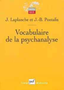 Vocabulaire de la psychanalyse