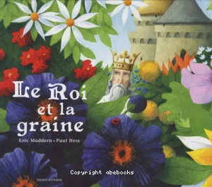 roi et la graine (Le)