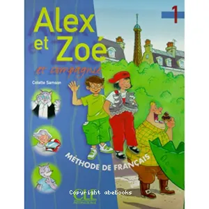 Alex et Zoé et compagnie, 1