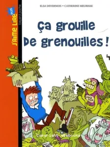 Ca grouille de grenouilles !