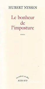 Le bonheur de l'imposture