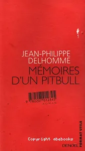 Mémoires d'un pitbull