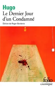 dernier jour d'un condamné (Le)