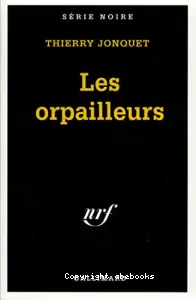 orpailleurs (Les)