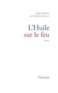 huile sur le feu (L')