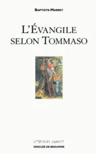 évangile selon Tommaso (L')