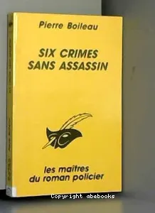 Six crimes sans assassin