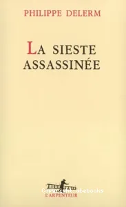 sieste assassinée (La)