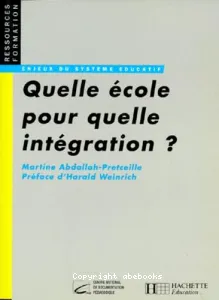 Quelle école pour quelle intégration?