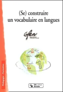 (Se) construire un vocabulaire en langues