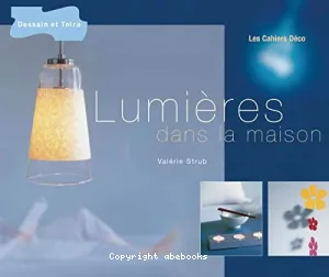 Lumières dans la maison