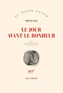 jour avant le bonheur (Le)