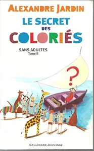 secret des coloriés (Le)