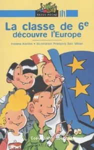 classe de 6e découvre l'Europe (La)