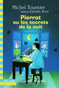 Pierrot ou Les secrets de la nuit