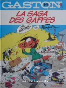 Saga des gaffes (La)