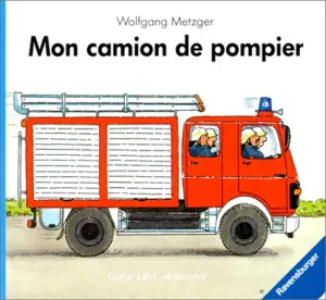 Mon camion de pompier