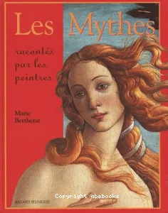 mythes racontés par les peintres (Les)