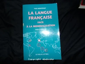 La langue française face à la mondialisation