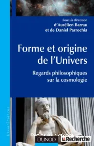 Forme et origine de l'univers