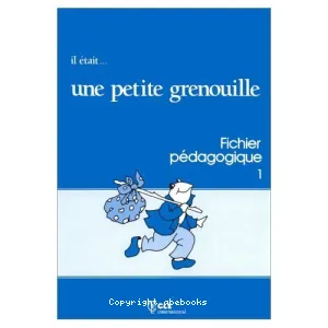 Il était...une petite grenouille